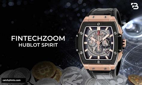 “FintechZoom Explores Hublot: Where Luxury Meets Innovation”.